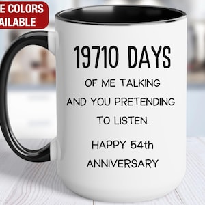 54th Wedding Anniversary Gift for Him, 19710 Days of Me Talking Mug, 54th Anniversary Gift for Him, 54 Year Anniversary Gift for Husband