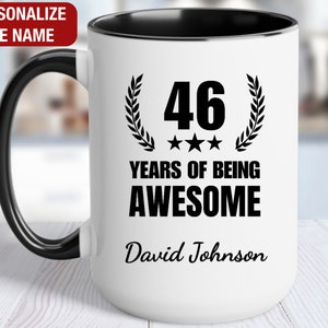 46th Birthday Gift Personalized Mug, 46 Years of Being Awesome, Gift for 46 Year Old Birthday, 46th Birthday for Him, 46th Birthday for Her
