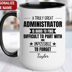 Administrator Personalized Gift, Administrator Thank You Mug, Administrator Cup, Administrator Retirement Farewell, Administrator Coffee Mug