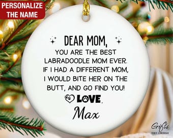 Labradoodle Ornament, You Are the Best Labradoodle Mom Ever, Labradoodle Mom Ornament, Labradoodle Custom Ornament, Labradoodle Lover Gift