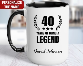 40th Birthday Gift Personalized Mug, 40 Years of Being a Legend, Gift for 40 Year Old Birthday, 40th Birthday for Him, 40th Birthday for Her