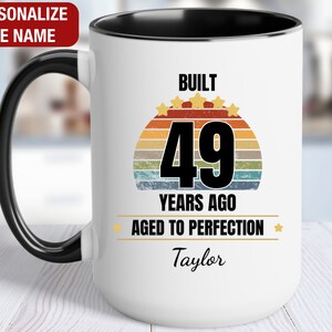 49th Birthday Gift Personalized Mug, Built 49 Years Ago Vintage, Gift for 49 Year Old Birthday, 49th Birthday for Him, 49th Birthday for Her