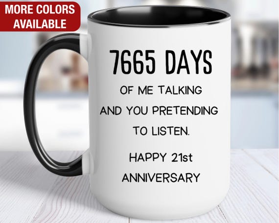 21st Wedding Anniversary Gift for Him, 7665 Days of Me Talking Mug, 21st Anniversary Gift for Him, 21 Year Anniversary Gift for Husband