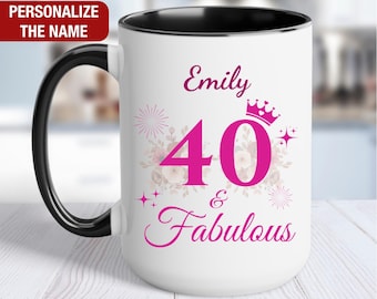 40 and Fabulous Personalized Mug, 40th Birthday Gift for Her, 40 Birthday Coffee Cup
