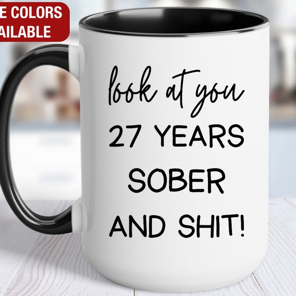 27 Years Sober Funny Gift Mug, 27 Years Sobriety Anniversary Gift, 27 Years Clean & Sober, Sobriety Gift for Men, Sobriety Gifts for Women