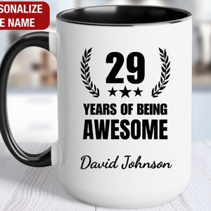 29th Birthday Gift Personalized Mug, 29 Years of Being Awesome, Gift for 29 Year Old Birthday, 29th Birthday for Him, 29th Birthday for Her