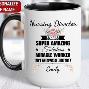 Nursing Director Personalized Gift for Her, Nursing Director Mug for Women, Nursing Director Coffee Cup, Custom Gift for Nursing Director