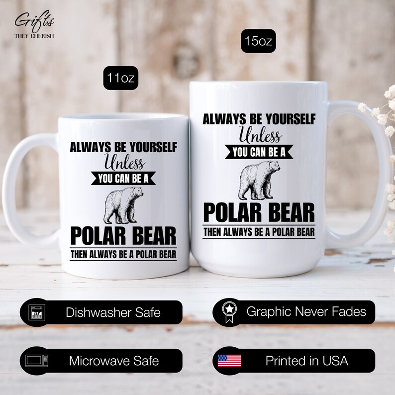 Taza de oso polar, taza de café de oso polar, sé siempre tú mismo a menos que puedas ser un oso polar, entonces sé siempre un oso polar, regalo divertido de oso polar imagen 6