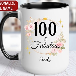 100th Birthday Gift for Her Personalized, 100 and Fabulous, Gift for 100 Year Old Birthday, 100 Fabulous Mug, 100th Birthday Gift for Women
