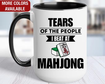 Mahjong Mug, Tears of the People I Beat At Mahjong, Funny Mahjong Gift, Mahjong Coffee Cup, Mahjong Coffee Mug, Mahjong Player Gift