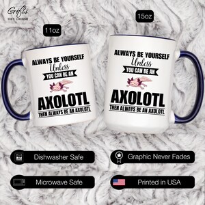 Taza de axolotl, taza de café de axolotl, sé siempre tú mismo a menos que puedas ser un axolotl, entonces sé siempre un axolotl, regalo divertido de axolotl imagen 10