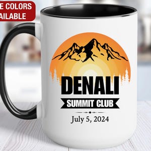 Denali Personalized Mug, Denali Mug With Custom Date, Denali Summit Club, Denali Coffee Cup, Denali Coffee Mug
