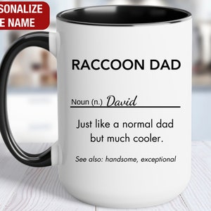 Raccoon Dad Personalized Gift, Raccoon Dad Definition Mug, Raccoon Dad Coffee Cup, Custom Gift for Raccoon Dad, Raccoon Dad Coffee Mug