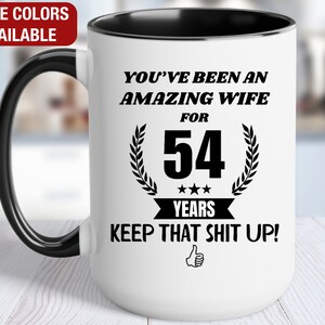 54th Wedding Anniversary Gift for Wife, Funny 54th Anniversary Gift for Her, 54 Year Anniversary Gift for Wife, 54th Anniversary Mug for Her