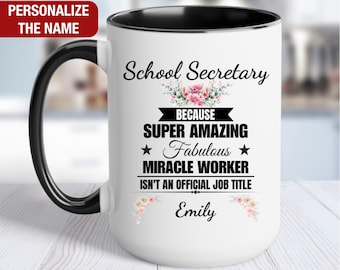 School Secretary Personalized Gift for Her, School Secretary Mug for Women, School Secretary Coffee Cup, Custom Gift for School Secretary