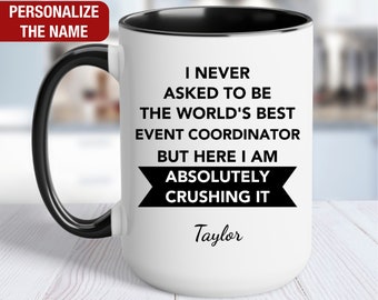Event Coordinator Personalized Mug, World's Best Event Coordinator Mug, Funny Event Coordinator Gifts, Gift for Event Coordinator Coffee Cup