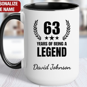 63rd Birthday Gift Personalized Mug, 63 Years of Being a Legend, Gift for 63 Year Old Birthday, 63rd Birthday for Him, 63rd Birthday for Her