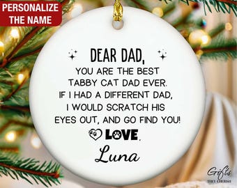 Tabby Cat Ornament, You Are the Best Tabby Cat Dad Ever, Tabby Cat Dad Ornament, Tabby Cat Custom Ornament, Tabby Cat Lover Gift