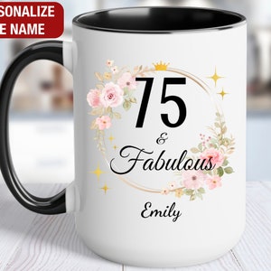 75th Birthday Gift for Her Personalized, 75 and Fabulous, Gift for 75 Year Old Birthday, 75 Fabulous Mug, 75th Birthday Gift for Women