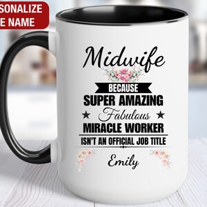 Midwife Personalized Gift for Her, Midwife Mug for Women, Midwife Coffee Cup, Custom Gift for Midwife, Midwife Coffee Mug