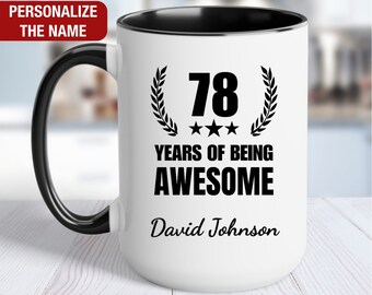 78th Birthday Gift Personalized Mug, 78 Years of Being Awesome, Gift for 78 Year Old Birthday, 78th Birthday for Him, 78th Birthday for Her