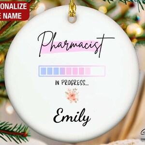 Future Pharmacist Ornament for Her, Pharmacist In Progress, Pharmacist Loading Personalized Ornament, Pharmacy Student Gift