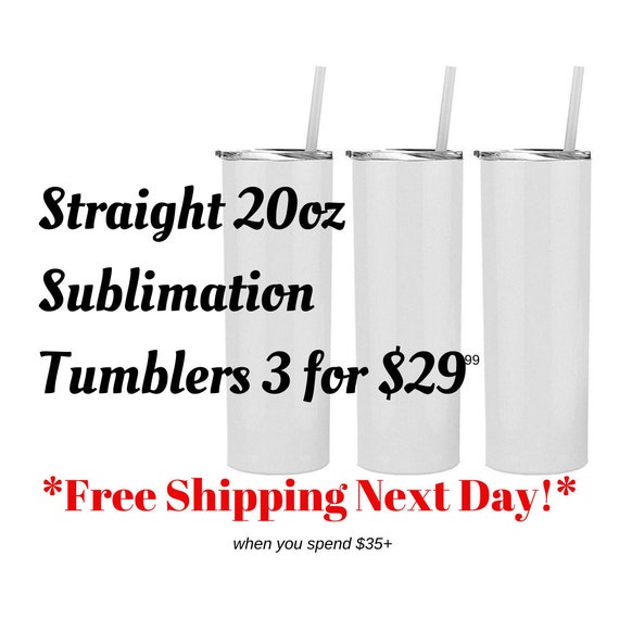 Straight Sublimation Tumbler Pack / White Blank Tumblers