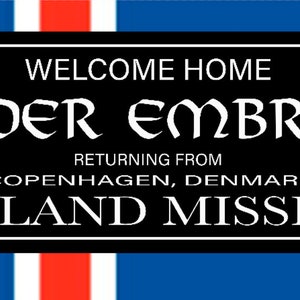 Missionary Welcome Home Banner, Personalized Digital File, Welcome Home Flag Banner, LDS, Mission Accomplished, Made to Order