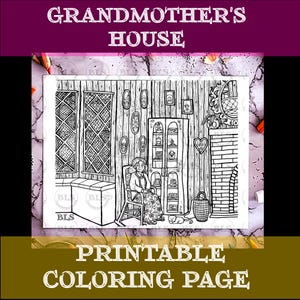 Adult Coloring Page-Grandmother's House Printable Coloring-Coloring Page-Line Art-Cartoon Illustration-Hand Drawn Original Artwork