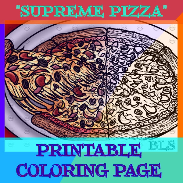 Supreme Pizza Printable Coloring Page for Kids and Adults | Line Illustration | PNG File | Digital Download | Food Colouring Sheet