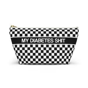My Diabetes Shit Bag, Funny Diabetic Supply Case Black White Checkered Type One 1 Accessory Zipper Travel Toiletry Pouch Gift w T-bottom image 3
