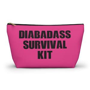 Diabadass Survival Kit Bag, Pink Diabetes Fun Diabetic Supply Cute Carrying Case Gift T1D Type 1 Accessory Zipper Pouch w T-bottom