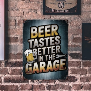 Beer Tastes Better In The Garage Vintage Metal Tin Signs, Mancave Home Bar Retro Wall Art Hanging Brewing Tacker Outdoors Exterior Plaques