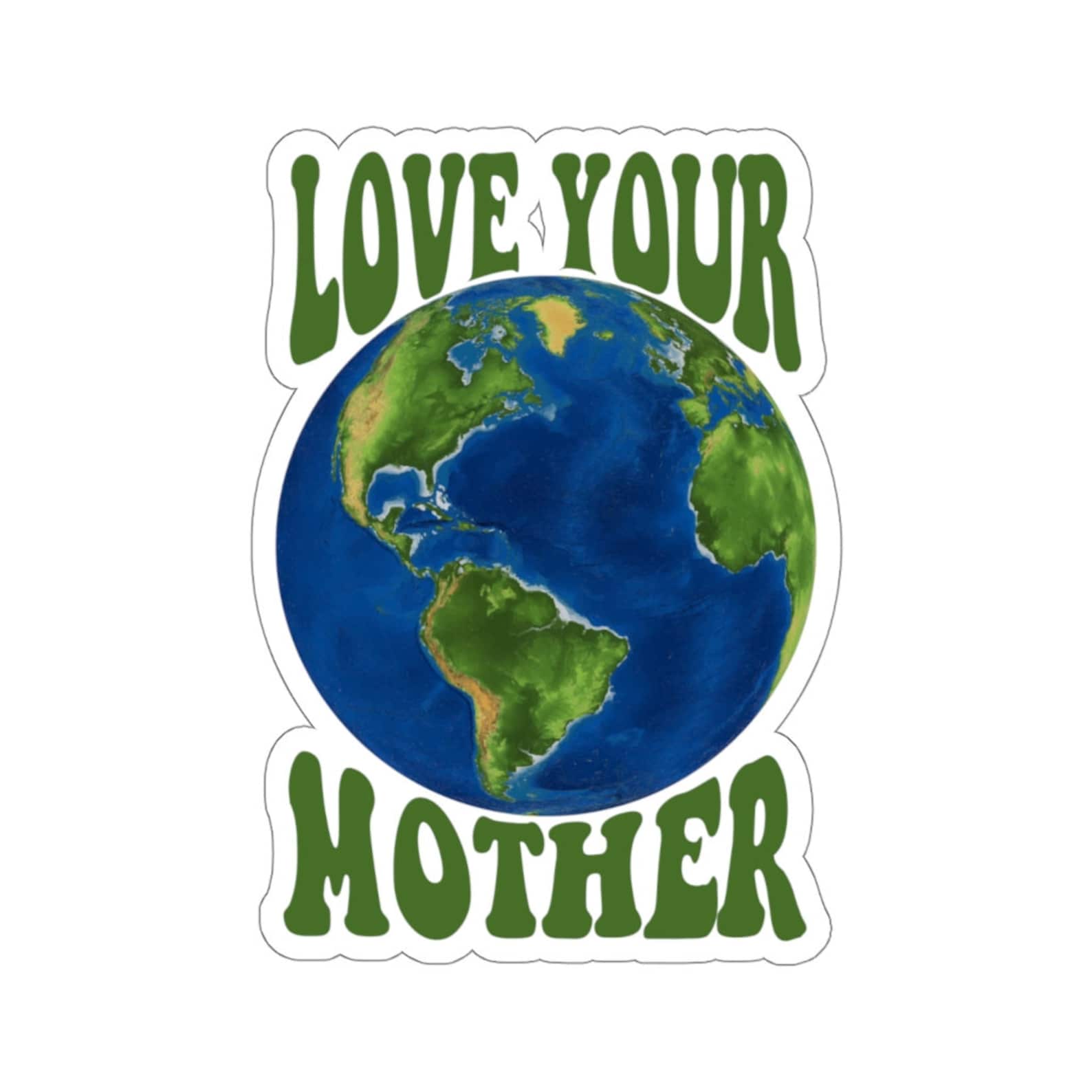 Love Your Mother Earth Sticker Earth Day Climate Etsy