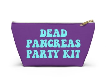Dead Pancreas Party Kit Bag, Fun Diabetes Diabetic Supply Case Cute Carrying Organizer Gift Type 1 Travel Accessory Zipper Stand Up Pouch