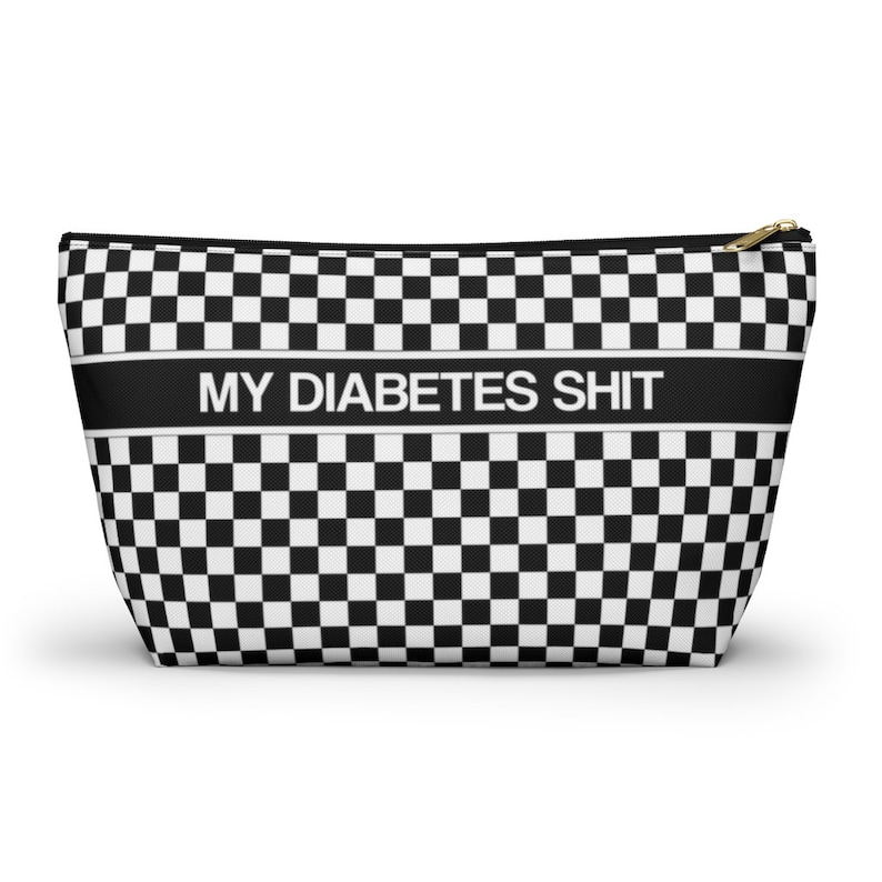 My Diabetes Shit Bag, Funny Diabetic Supply Case Black White Checkered Type One 1 Accessory Zipper Travel Toiletry Pouch Gift w T-bottom image 1
