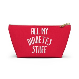 All My Diabetes Stuff, sac d’approvisionnement pour diabétiques, drôle de sac d’approvisionnement pour diabétiques, type 1 un, pochette d’accessoire w T-bottom