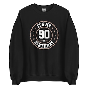 90th Birthday Sweatshirt, 90 Years Graphic Crewneck Fleece Cotton Sweater Jumper Pullover Men Women Adult Aesthetic Top