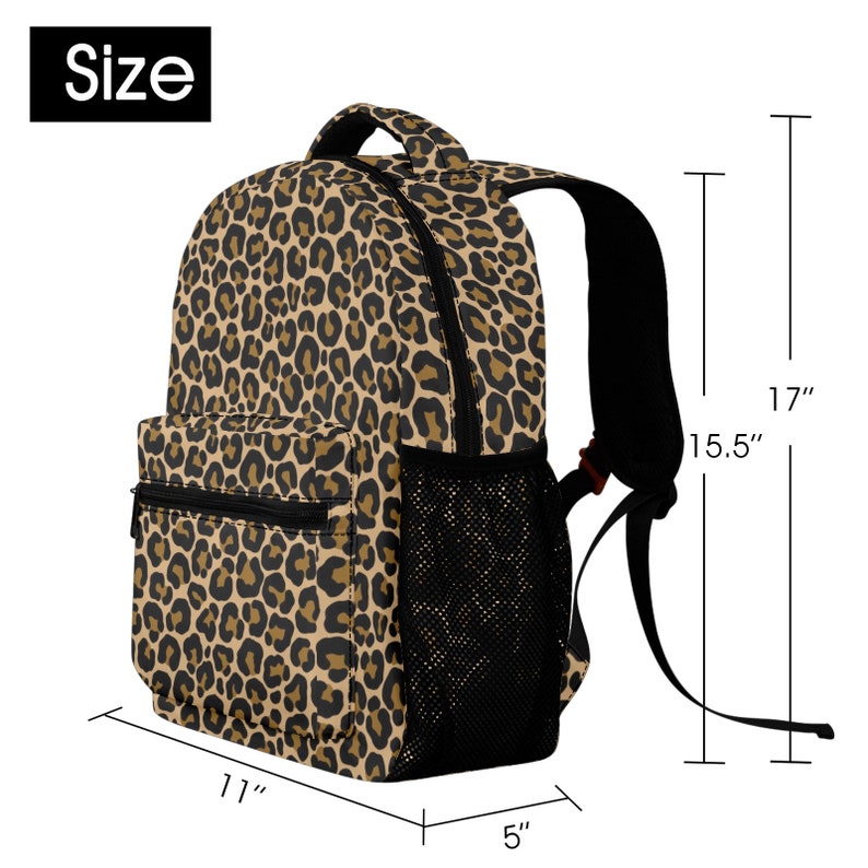 May include: A brown and black leopard print backpack with a black mesh pocket on the side. The backpack measures 17 inches tall, 11 inches wide, and 5 inches deep.