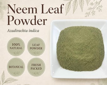 Neem Leaf Powder | Azadirachta indica | Indian Lilac Botanical | Wild Crafted