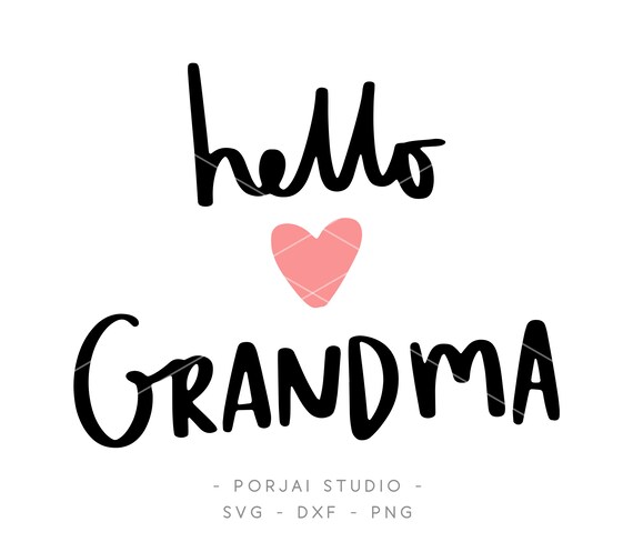 Download Hello Grandma svg Grandma Svg New Baby Svg Pregnancy ...