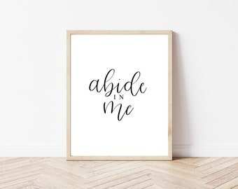 Abide in Me - Letras a mano imprimibles - Arte de pared - Impresión digital - Letras de canciones cristianas