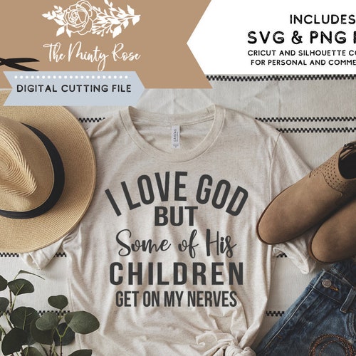 I Love God but Some of His Children Get on My Nerves Svg - Etsy I Love God but Some of His Children Get on My Nerves Svg - Etsy