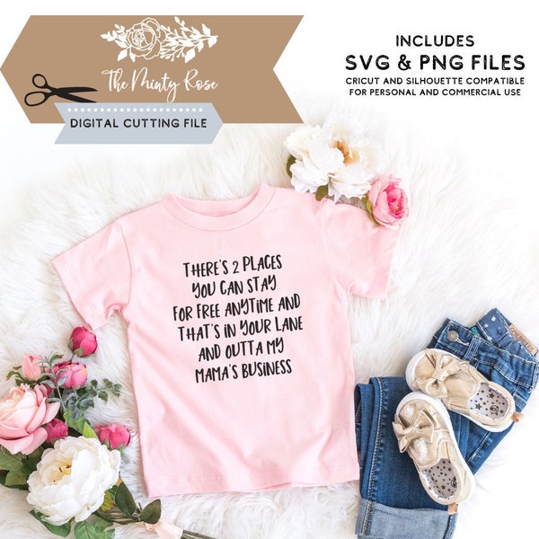 Stay in your lane and outta my mama's business svg, funny kids shirt design, sarcastic, single mom, cutting files for cricut and silhouette