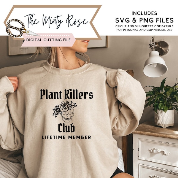 Plant killers club svg,Plant SVG Funny Plant Quote SVG,Garden Quote SVG,Gardener svg,Garden Funny Quote,Cut File,Cricut,Silhouette