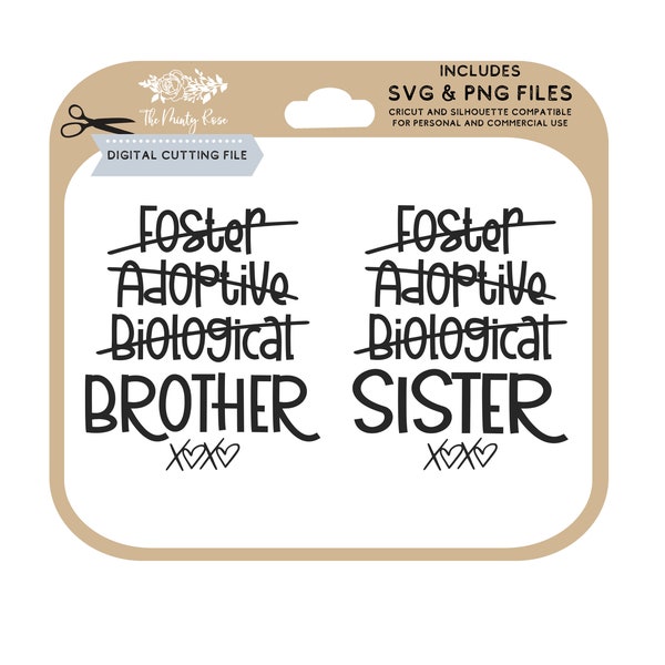 Foster adoptive Biological svg, brother and Sister svg, adoption, foster, adoption day, Family adoption Day, png, svg, cutting files