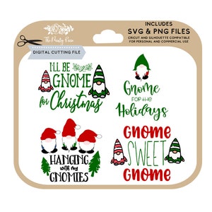 Hanging with my Gnomies svg, Gnome svg, I'll be gnome for Christmas, svg and png cutting file for Cricut Silhouette