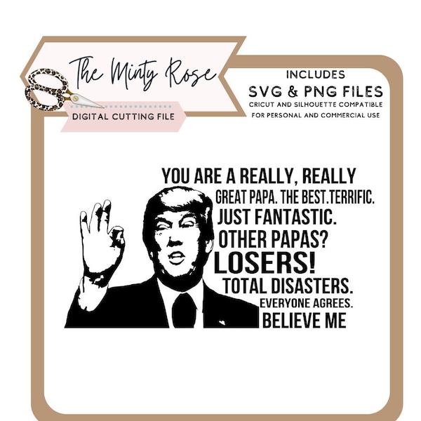 Trump svg, other papas, losers, papa gift trump, papa Gift Donald Trump svg Gifts for dad Trump DIY Father's Day gift from Daughter from Son