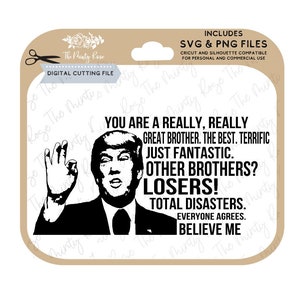 Trump svg, otros hermanos, perdedores, hermano regalo trump, hermano Regalo Donald Trump svg Regalos para hermano Trump DIY regalo para hermano, trump