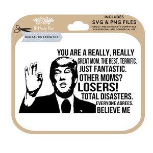 Trump svg, andere moeders, verliezers, moeder cadeau trump, moeder Cadeau Donald Trump svg Cadeaus voor moeder Trump DIY Moederdag geschenken van Dochter van Zoon